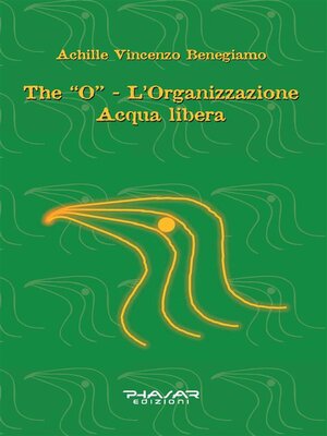 cover image of The "O"--L'organizzazione Acqua libera